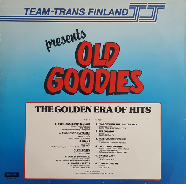 lataa albumi Various - Team Trans Finland Presents Old Goodies The Golden Era Of Hits