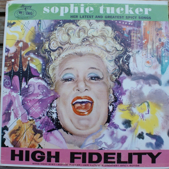 Sophie Tucker – Her Latest And Greatest Spicy Songs (1964