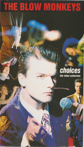The Blow Monkeys – Choices The Video Collection (1989, Hi-Fi, VHS