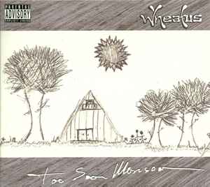 Wheatus - Too Soon Monsoon album cover