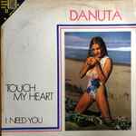 Danuta – Touch My Heart (1987, Vinyl) - Discogs