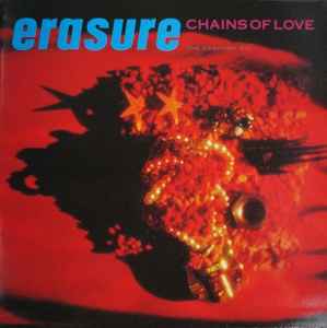 Chains Of Love - Erasure