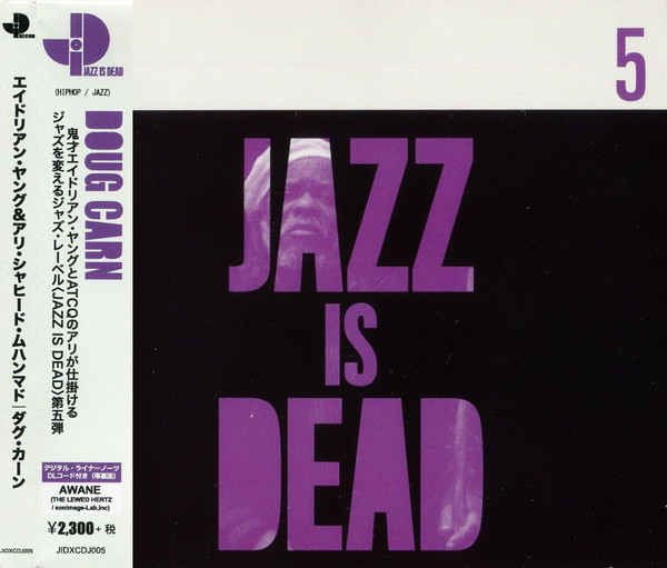 Doug Carn / Ali Shaheed Muhammad & Adrian Younge – Jazz Is 