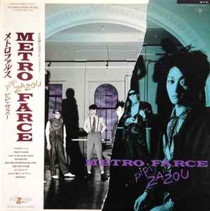 Metro Farce = メトロファルス – Pipi Zazou = ピピ・ザズー (1984