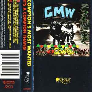 Compton's Most Wanted – It's A Compton Thang (1990, Clear shell