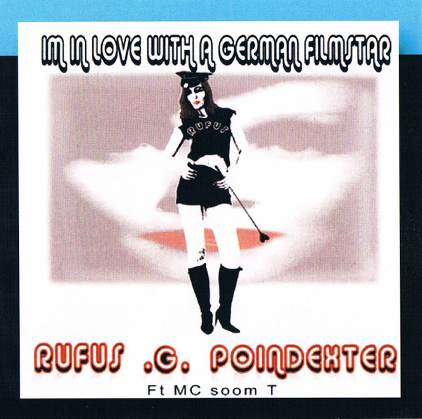 lataa albumi Rufus G Poindexter Featuring MC Soom T - Im In Love With A German Filmstar