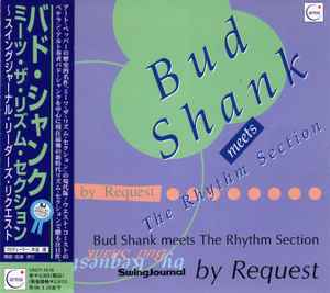 Bud Shank – By Request - Bud Shank Meets the Rhythm Section (1997