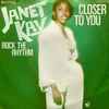 Janet Kay - Closer To You