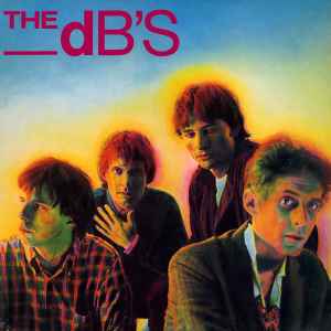 The dB's - Stands For Decibels album cover