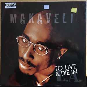 To Live & Die In L.A - Makaveli
