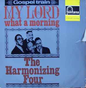The Harmonizing Four - My Lord What A Morning album cover
