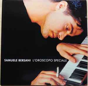 L'oroscopo Speciale  - Samuele Bersani