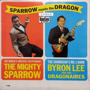 Mighty Sparrow - Sparrow Meets The Dragon album cover
