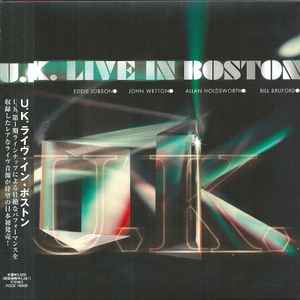 UK – Live In Boston (2007, Cardboard Sleeve, CD) - Discogs