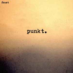 Faust - Punkt. アルバムカバー