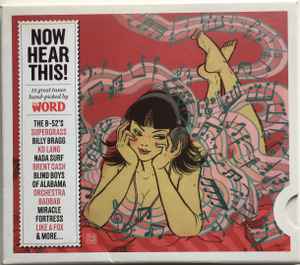 Now Hear This! (15 Great Tunes Hand-Picked By The Word) (April 2008) - Various