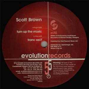 Scott Brown - Turn Up The Music / Tranc Sect