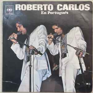 Roberto Carlos – Roberto Carlos Canta En Portugués (1980, Vinyl) - Discogs