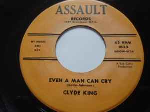 Clyde "Kingfish" Smith - Even A Man Can Cry / Heartglow album cover