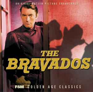 The Bravados - Alfred Newman And Hugo Friedhofer