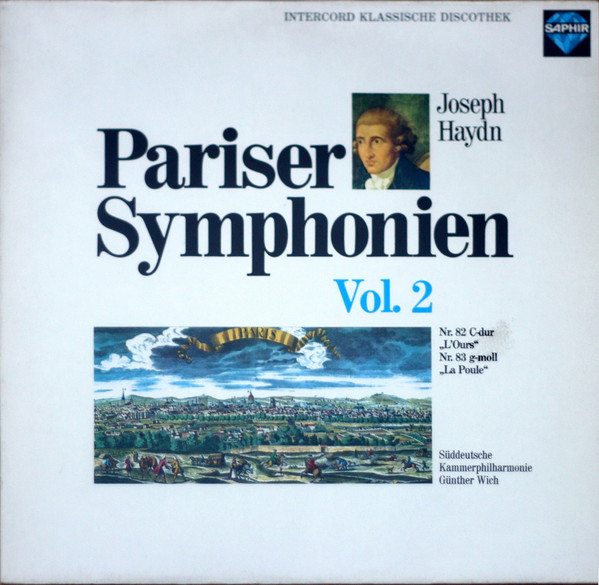 descargar álbum Joseph Haydn, Süddeutsche Kammerphilharmonie, Günther Wich - Pariser Symphonien Vol 2