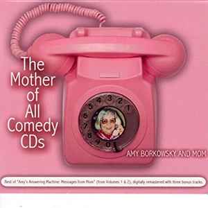Amy Borkowsky - The Mother of All Comedy CDs album cover