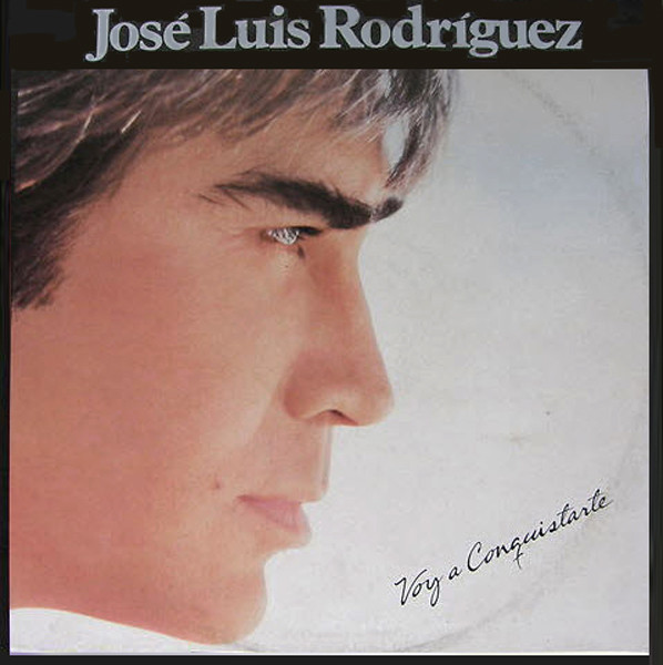 explosión mapa detrás José Luis Rodríguez – Voy A Conquistarte (1984, Vinyl) - Discogs
