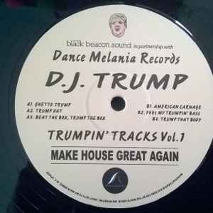 D.J. Trump - Trumpin' Tracks Vol. 1