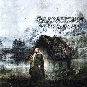 Eluveitie - Everything Remains (As It Never Was) album cover