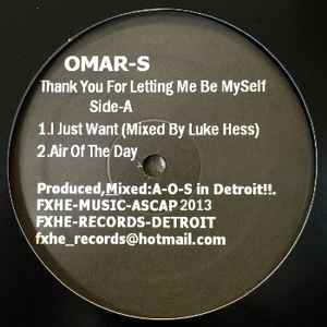 Omar-S - Thank You For Letting Me Be Myself Part 1