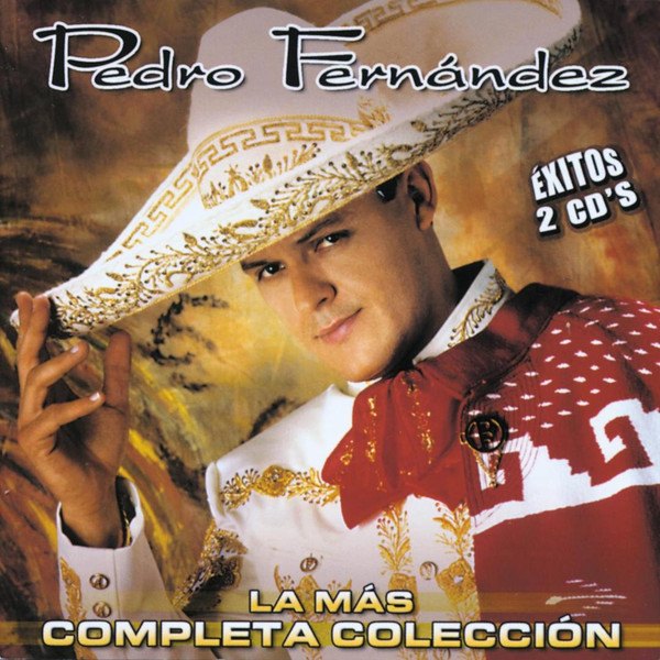 Pedro Fernández La Mas Completa Coleccion (2004, CD) Discogs