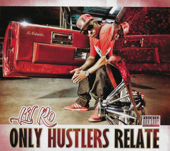 télécharger l'album Lil Ro - Only Hustlers Relate