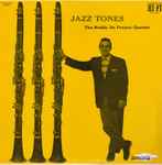 The Buddy DeFranco Quartet – Jazz Tones (1978, Vinyl) - Discogs