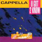 Cover of U Got 2 Know, 1993, CD