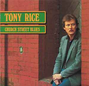 Tony Rice - Church Street Blues