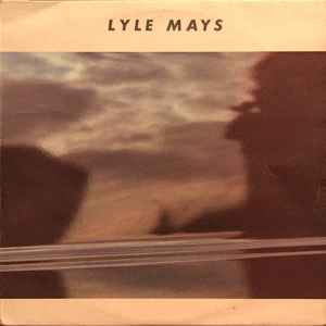 Lyle Mays - Lyle Mays album cover