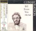 The Bill Evans Trio - Consecration-The Last | Releases | Discogs