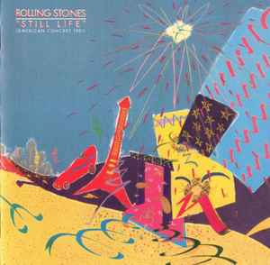The Rolling Stones - Still Life (American Concert 1981) album cover