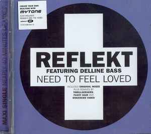 Need To Feel Loved - Reflekt Featuring Delline Bass