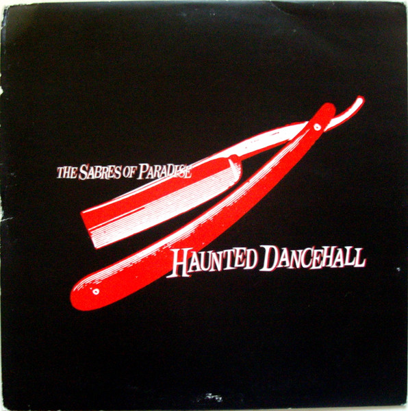 The Sabres Of Paradise – Haunted Dancehall (1994, Vinyl) - Discogs