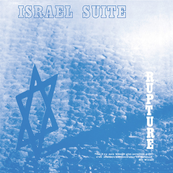 Rupture : Israel Suite / Dominante En Bleu (Cassette Only), Rupture