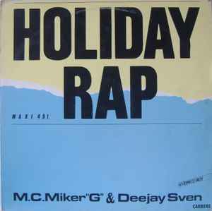 Holiday Rap - M.C. Miker ''G'' & Deejay Sven