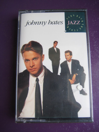 Johnny Hates Jazz – Turn Back The Clock (1988, Cassette) - Discogs