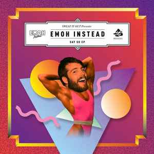 Emoh Instead - Say So EP album cover