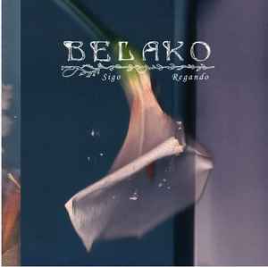 Belako - Sigo Regando album cover