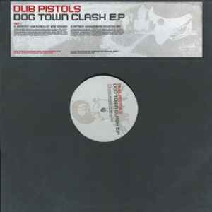 Dub Pistols - Dog Town Clash EP (Part 1) album cover