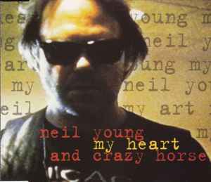 Neil Young - My Heart