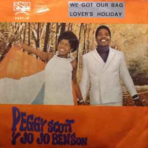 Peggy Scott & Jo Jo Benson - We Got Our Bag / Lover's Holiday album cover