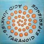 Acid Junkies – Paranoid Experience (1994, Vinyl) - Discogs