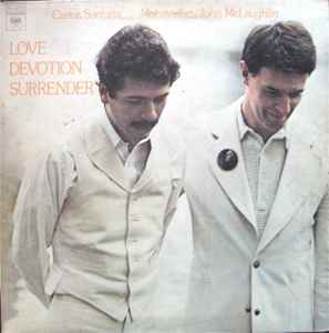 Love Devotion Surrender - Carlos Santana & Mahavishnu John McLaughlin